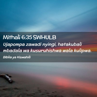 Picture 02 - Mithali 6:35 SWHULB - Ujapompa zawadi nyingi, hatakubali mbadala wa - Bible Verse Picture