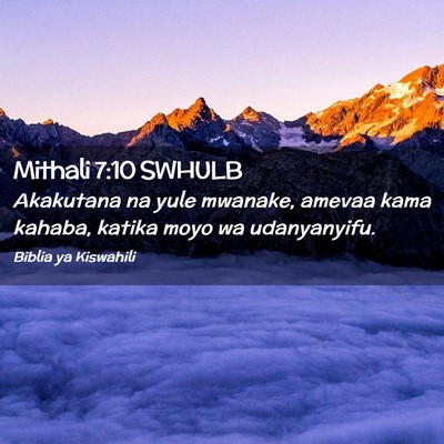 Picture 02 - Mithali 7:10 SWHULB - Akakutana na yule mwanake, amevaa kama kahaba, - Bible Verse Picture
