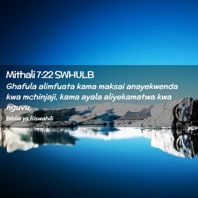 Picture 02 - Mithali 7:22 SWHULB - Ghafula alimfuata kama maksai anayekwenda kwa - Bible Verse Picture