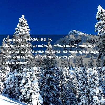 Picture 02 - Mwanzo 1:16 SWHULB - Mungu akafanya mianga mikuu miwili, mwanga mkuu - Bible Verse Picture
