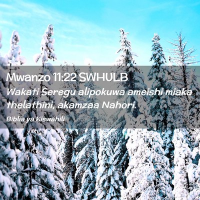 Picture 02 - Mwanzo 11:22 SWHULB - Wakati Seregu alipokuwa ameishi miaka thelathini, - Bible Verse Picture