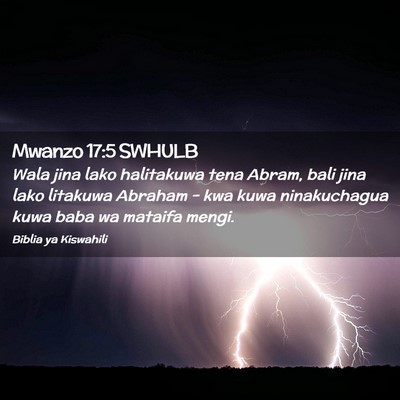Picture 02 - Mwanzo 17:5 SWHULB - Wala jina lako halitakuwa tena Abram, bali jina - Bible Verse Picture