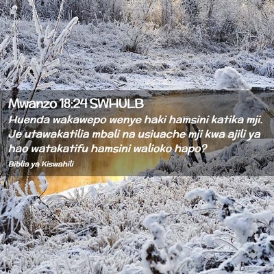 Picture 02 - Mwanzo 18:24 SWHULB - Huenda wakawepo wenye haki hamsini katika mji. Je - Bible Verse Picture