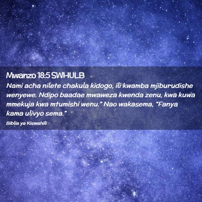 Picture 02 - Mwanzo 18:5 SWHULB - Nami acha nilete chakula kidogo, ili kwamba - Bible Verse Picture