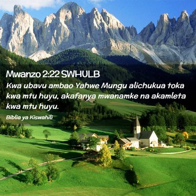 Picture 02 - Mwanzo 2:22 SWHULB - Kwa ubavu ambao Yahwe Mungu alichukua toka kwa - Bible Verse Picture