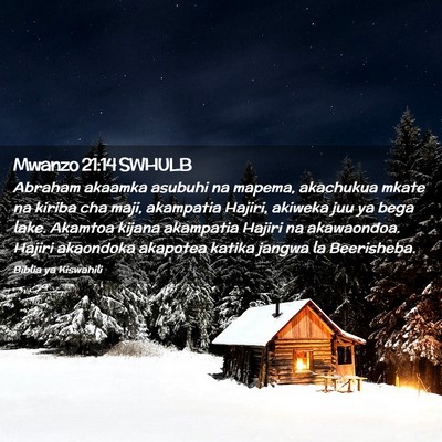 Picture 02 - Mwanzo 21:14 SWHULB - Abraham akaamka asubuhi na mapema, akachukua - Bible Verse Picture