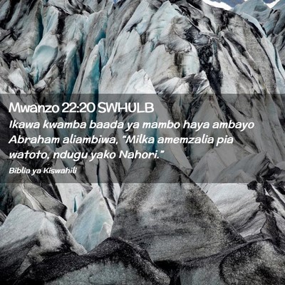 Picture 02 - Mwanzo 22:20 SWHULB - Ikawa kwamba baada ya mambo haya ambayo Abraham - Bible Verse Picture