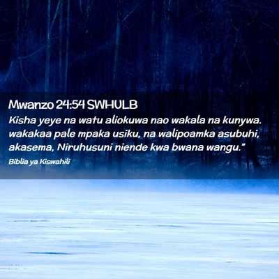 Picture 02 - Mwanzo 24:54 SWHULB - Kisha yeye na watu aliokuwa nao wakala na kunywa. - Bible Verse Picture