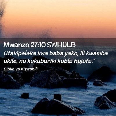 Picture 02 - Mwanzo 27:10 SWHULB - Utakipeleka kwa baba yako, ili kwamba akile, na - Bible Verse Picture