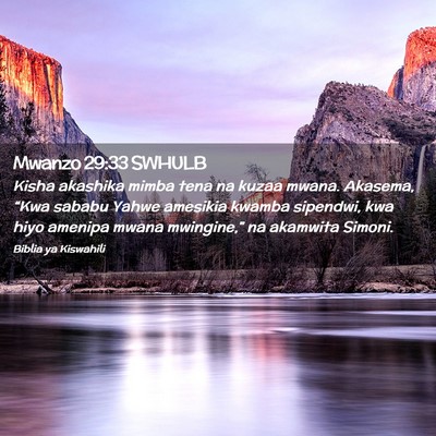 Picture 02 - Mwanzo 29:33 SWHULB - Kisha akashika mimba tena na kuzaa mwana. - Bible Verse Picture