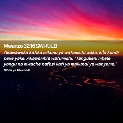 Picture 02 - Mwanzo 32:16 SWHULB - Akawaweka katika mikono ya watumishi wake, kila - Bible Verse Picture