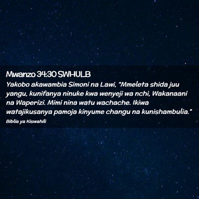 Picture 02 - Mwanzo 34:30 SWHULB - Yakobo akawambia Simoni na Lawi, “Mmeleta shida - Bible Verse Picture