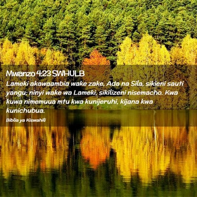 Picture 02 - Mwanzo 4:23 SWHULB - Lameki akawaambia wake zake, Ada na Sila, sikieni - Bible Verse Picture
