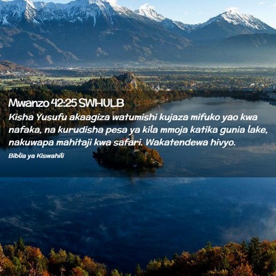 Picture 02 - Mwanzo 42:25 SWHULB - Kisha Yusufu akaagiza watumishi kujaza mifuko yao - Bible Verse Picture