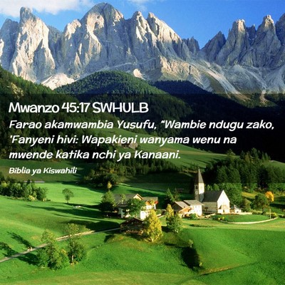 Picture 02 - Mwanzo 45:17 SWHULB - Farao akamwambia Yusufu, “Wambie ndugu zako, - Bible Verse Picture
