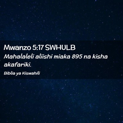 Picture 02 - Mwanzo 5:17 SWHULB - Mahalaleli aliishi miaka 895 na kisha - Bible Verse Picture