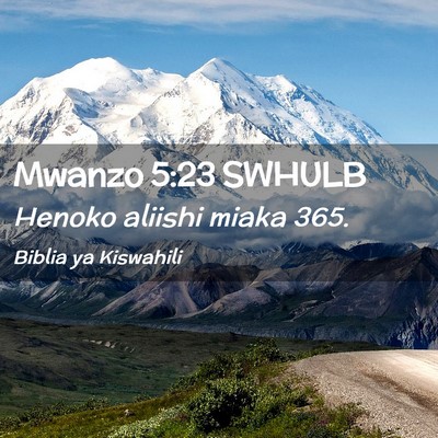 Picture 02 - Mwanzo 5:23 SWHULB - Henoko aliishi miaka - Bible Verse Picture