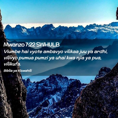 Picture 02 - Mwanzo 7:22 SWHULB - Viumbe hai vyote ambavyo vilikaa juu ya ardhi, - Bible Verse Picture