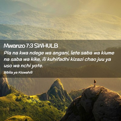 Picture 02 - Mwanzo 7:3 SWHULB - Pia na kwa ndege wa angani, lete saba wa kiume na - Bible Verse Picture