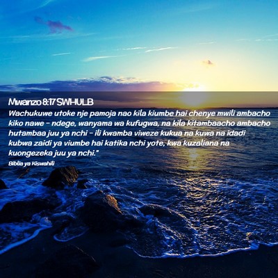 Picture 02 - Mwanzo 8:17 SWHULB - Wachukuwe utoke nje pamoja nao kila kiumbe hai - Bible Verse Picture