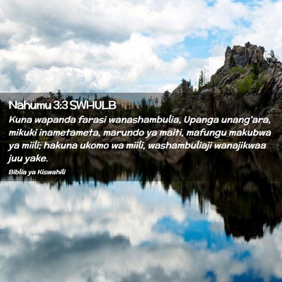 Picture 02 - Nahumu 3:3 SWHULB - Kuna wapanda farasi wanashambulia, Upanga - Bible Verse Picture