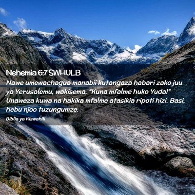 Picture 02 - Nehemia 6:7 SWHULB - Nawe umewachagua manabii kutangaza habari zako - Bible Verse Picture