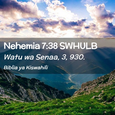 Picture 02 - Nehemia 7:38 SWHULB - Watu wa Senaa, 3, - Bible Verse Picture