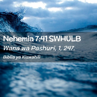 Picture 02 - Nehemia 7:41 SWHULB - Wana wa Pashuri, 1, - Bible Verse Picture
