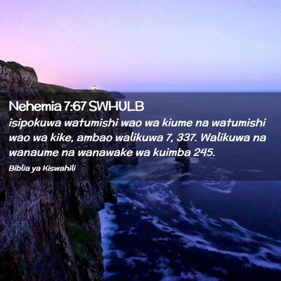 Picture 02 - Nehemia 7:67 SWHULB - isipokuwa watumishi wao wa kiume na watumishi wao - Bible Verse Picture