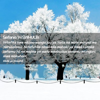 Picture 02 - Sefania 1:4 SWHULB - Nitafika kwa mkono wangu juu ya Yuda na wote - Bible Verse Picture