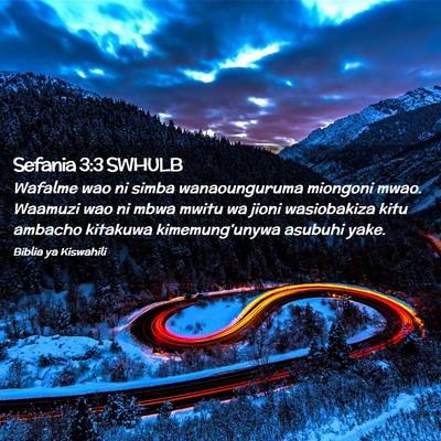 Picture 02 - Sefania 3:3 SWHULB - Wafalme wao ni simba wanaounguruma miongoni mwao. - Bible Verse Picture