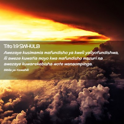 Picture 02 - Tito 1:9 SWHULB - Awezaye kusimamia mafundisho ya kweli - Bible Verse Picture