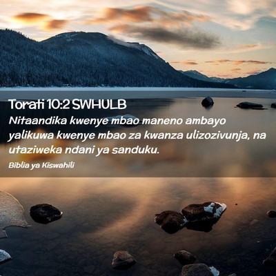 Picture 02 - Torati 10:2 SWHULB - Nitaandika kwenye mbao maneno ambayo yalikuwa - Bible Verse Picture