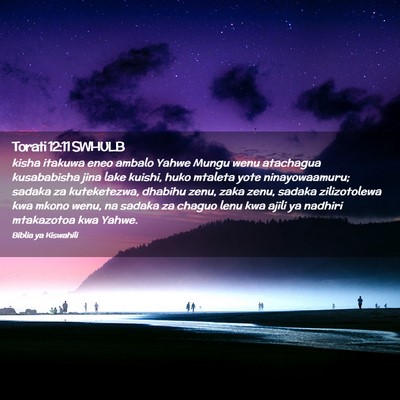 Picture 02 - Torati 12:11 SWHULB - kisha itakuwa eneo ambalo Yahwe Mungu wenu - Bible Verse Picture