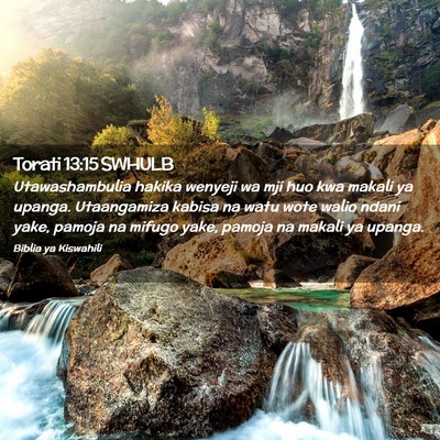 Picture 02 - Torati 13:15 SWHULB - Utawashambulia hakika wenyeji wa mji huo kwa - Bible Verse Picture