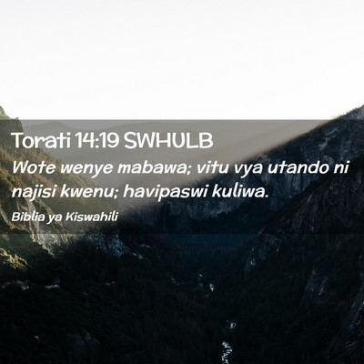 Picture 02 - Torati 14:19 SWHULB - Wote wenye mabawa; vitu vya utando ni najisi - Bible Verse Picture