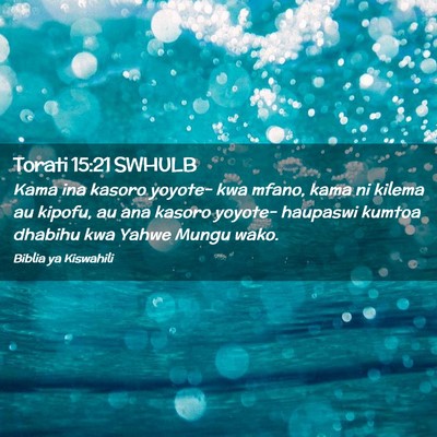 Picture 02 - Torati 15:21 SWHULB - Kama ina kasoro yoyote- kwa mfano, kama ni kilema - Bible Verse Picture