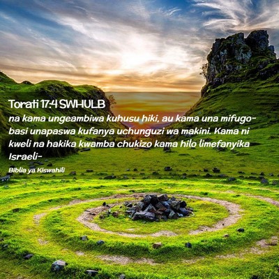 Picture 02 - Torati 17:4 SWHULB - na kama ungeambiwa kuhusu hiki, au kama una - Bible Verse Picture
