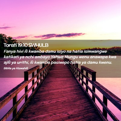 Picture 02 - Torati 19:10 SWHULB - Fanya hivi ili kwamba damu isiyo na hatia - Bible Verse Picture