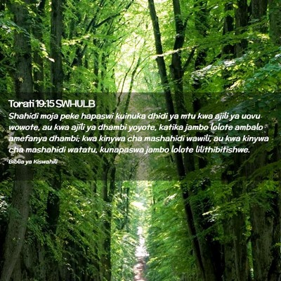 Picture 02 - Torati 19:15 SWHULB - Shahidi moja peke hapaswi kuinuka dhidi ya mtu - Bible Verse Picture