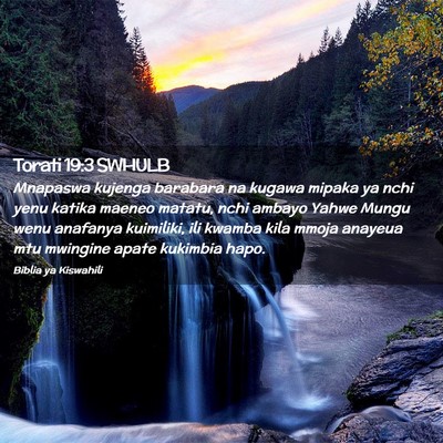 Picture 02 - Torati 19:3 SWHULB - Mnapaswa kujenga barabara na kugawa mipaka ya - Bible Verse Picture