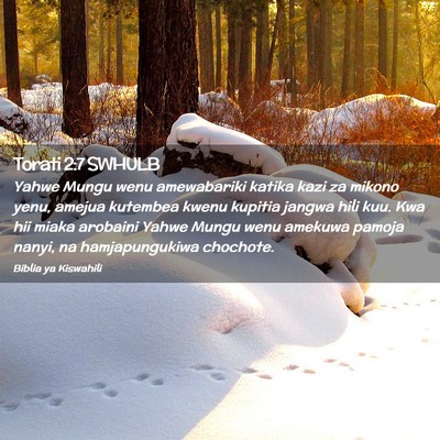 Picture 02 - Torati 2:7 SWHULB - Yahwe Mungu wenu amewabariki katika kazi za - Bible Verse Picture