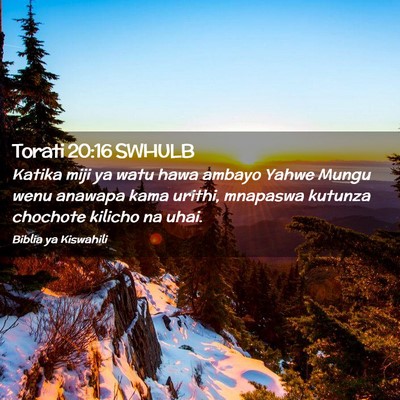 Picture 02 - Torati 20:16 SWHULB - Katika miji ya watu hawa ambayo Yahwe Mungu wenu - Bible Verse Picture