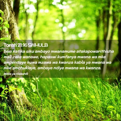Picture 02 - Torati 21:16 SWHULB - basi katika siku ambayo mwanamume - Bible Verse Picture