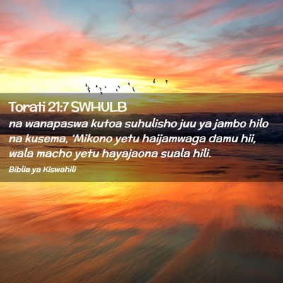 Picture 02 - Torati 21:7 SWHULB - na wanapaswa kutoa suhulisho juu ya jambo hilo na - Bible Verse Picture