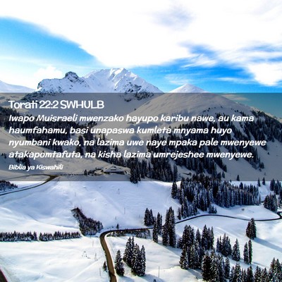 Picture 02 - Torati 22:2 SWHULB - Iwapo Muisraeli mwenzako hayupo karibu nawe, au - Bible Verse Picture