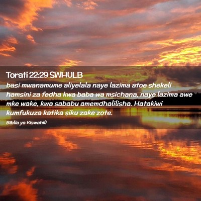 Picture 02 - Torati 22:29 SWHULB - basi mwanamume aliyelala naye lazima atoe shekeli - Bible Verse Picture
