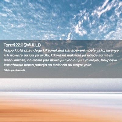 Picture 02 - Torati 22:6 SWHULB - Iwapo kiota cha ndege kikaonekana barabarani - Bible Verse Picture