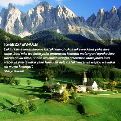 Picture 02 - Torati 25:7 SWHULB - Lakini kama mwanamume hataki kumchukua mke wa - Bible Verse Picture