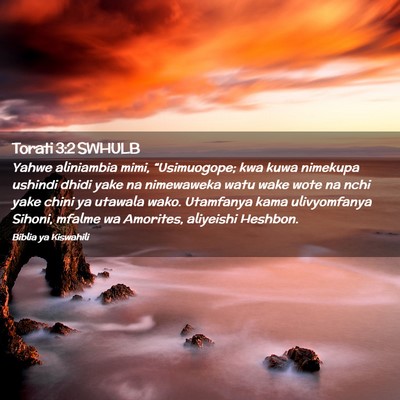 Picture 02 - Torati 3:2 SWHULB - Yahwe aliniambia mimi, “Usimuogope; kwa kuwa - Bible Verse Picture
